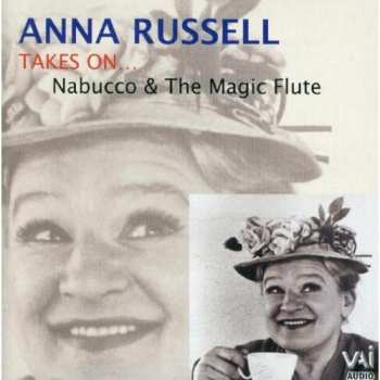 CD Anna Russell: Anna Russell Takes On Nabucco & The Magic Flute