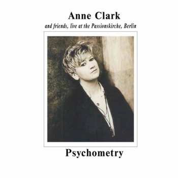 CD Anne Clark: Psychometry: Anne Clark And Friends, Live At The Passionskirche, Berlin