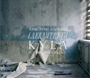Lakkautettu Kylä