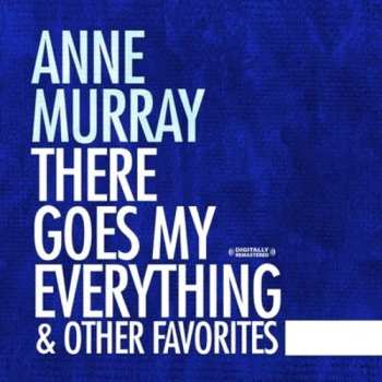 CD Anne Murray: There Goes My Everything & Other Favorites