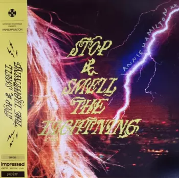 Stop And Smell The Lightning