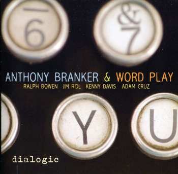 Album Anthony Branker: Dialogic