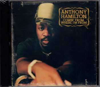 CD Anthony Hamilton: Comin' From Where I'm From