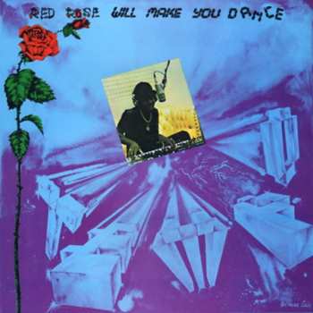 CD Anthony Red Rose: Red Rose Will Make You Dance