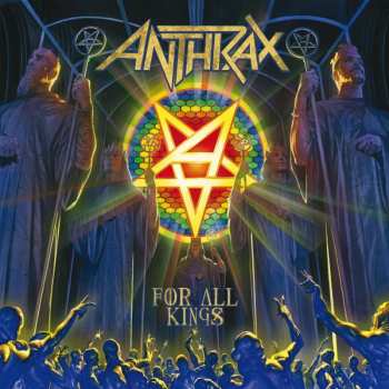 CD Anthrax: For All Kings