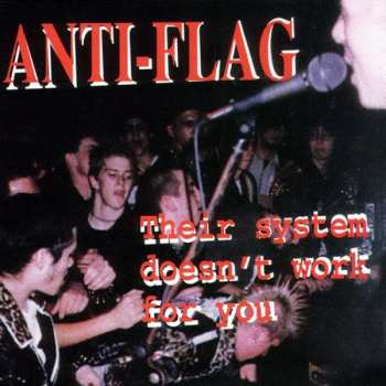 Album Anti-Flag: Their System Doesn't Work For You