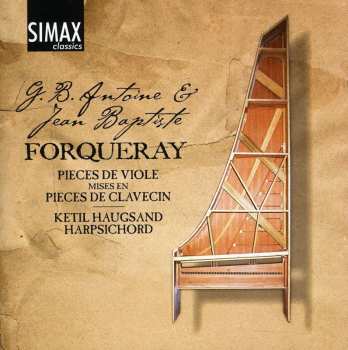 2CD Antoine Forqueray: Pièces De Viole Mises En Pièces De Clavecin