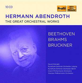 10CD Anton Bruckner: Hermann Abendroth - The Great Orchestral Works