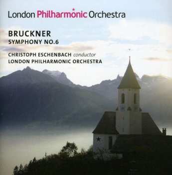 CD Anton Bruckner: Symphonie Nr. 6