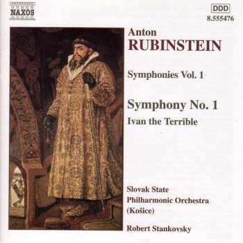 CD Anton Rubinstein: Symphonies Vol. 1: Symphony No. 1 • Ivan The Terrible
