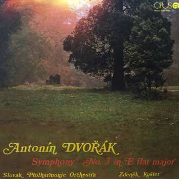 LP Antonín Dvořák: Opus 10- Symfónia 3 Es Dur