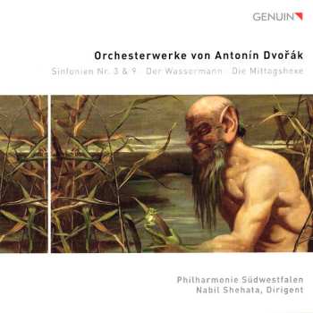 2CD Antonín Dvořák: Orchesterwerke von Antonin Dvořák: Sinfonien Nr. 3 & 9 · Der Wassermann · Die Mittagshexe