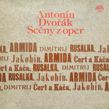 Album Antonín Dvořák: Scény Z Oper