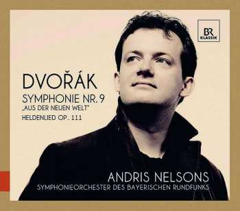 CD Antonín Dvořák: Symphonie Nr. 9 „Aus Der Neuen Welt‟ / Heldenlied, Op. 111 DIGI
