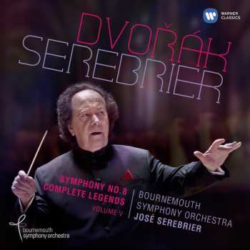 Album Antonín Dvořák: Symphony No.8 / Complete Legends (Volume V)
