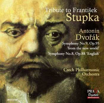 SACD Antonín Dvořák: Tribute To František Stupka, Symphony No.9 Op. 95 'From The New World', Symphony No.8, Op. 88 'English' LTD