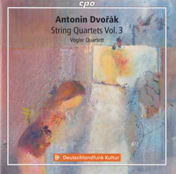 Album Antonín Dvořák: String Quartets Vol. 3
