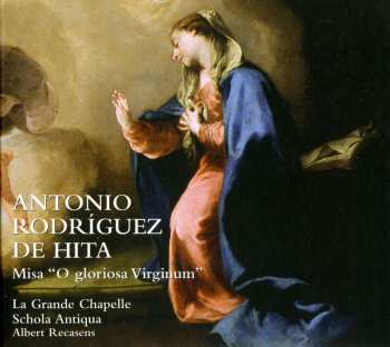 CD/Box Set La Grande Chapelle: Misa “O Gloriosa Virginum”