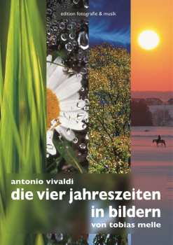 DVD Antonio Vivaldi: Concerti Op.8 Nr.1-4 "4 Jahreszeiten" (in Bildern Von Tobias Melle)