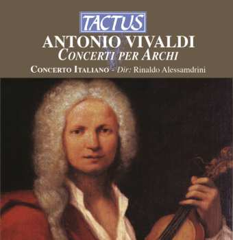 Album Antonio Vivaldi: Concerti per archi RV 154, 367, 578, 124, 302, 522