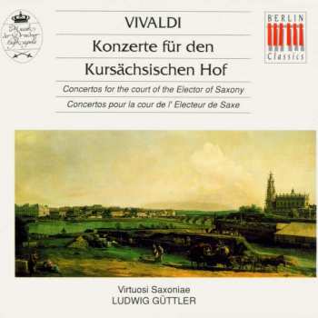 CD Antonio Vivaldi: Konzerte Für Den Kursächsischen Hof