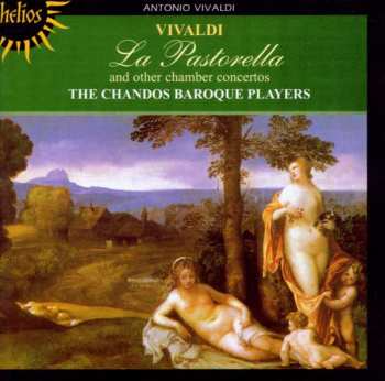 CD Antonio Vivaldi: La Pastorella And Other Chamber Concertos