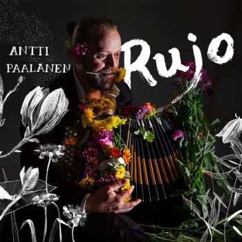 CD Antti Paalanen: Rujo