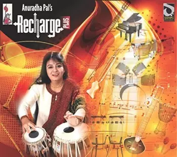 Anuradha Pal: Recharge Plus