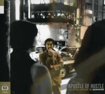 Album Apostle Of Hustle: National Anthem Of Nowhere