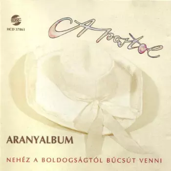 Apostol: Aranyalbum - Nehéz A Boldogságtól Búcsút Venni
