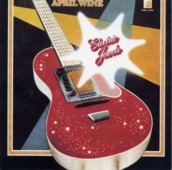CD April Wine: Electric Jewels