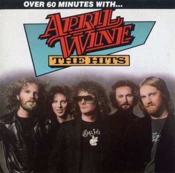 Album April Wine: The Hits