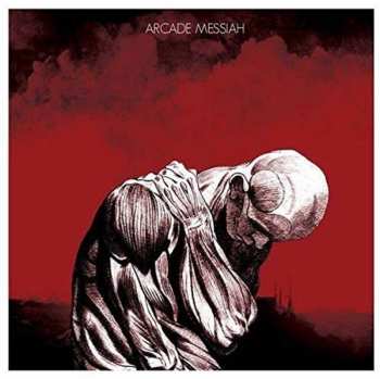 Album Arcade Messiah: Arcade Messiah