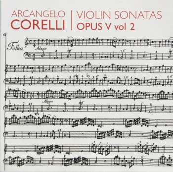 CD Arcangelo Corelli: Violin Sonatas Opus V (Vol 2)