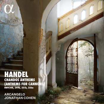 CD Arcangelo / Handel: Handel: Chandos Anthems (anthems For Cannons)