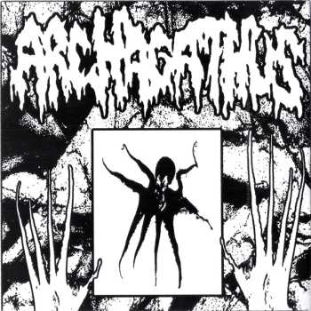Album Archagathus: Archagathus / ... Back To The Caves