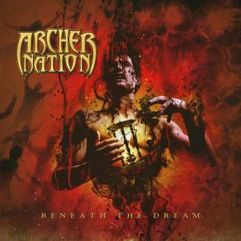 CD Archer Nation: Beneath The Dream