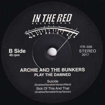 SP Archie And The Bunkers: Play The Damned