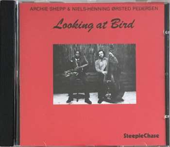 CD Archie Shepp: Looking At Bird