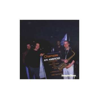 Album Ari Ambrose: Chainsaw