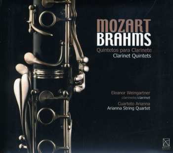 CD Arianna String Quartet: Mozart Brahms Quintetos Para Clarinetes