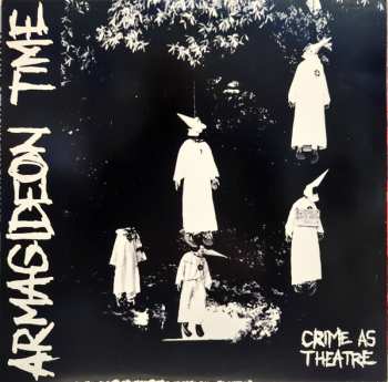LP Armagideon Time: Crime As Theatre
