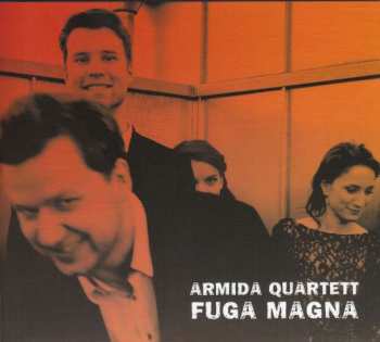 CD Armida Quartett: Fuga Magna