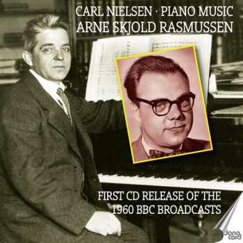 Album Arne Skjold: Carl Nielsen: Pno Music