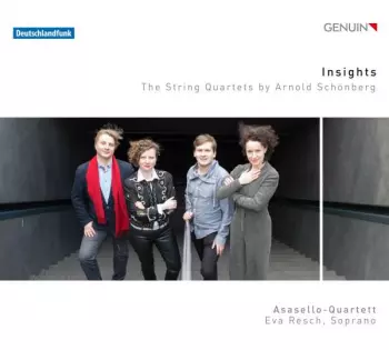 Insight: The String Quartets by Arnold Schönberg