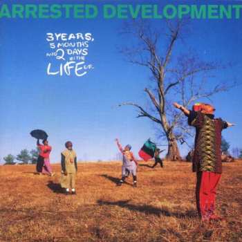 2LP Arrested Development: 3 Years, 5 Months And 2 Days In The Life Of...