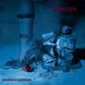 LP Ars Nova: Android Domina LTD