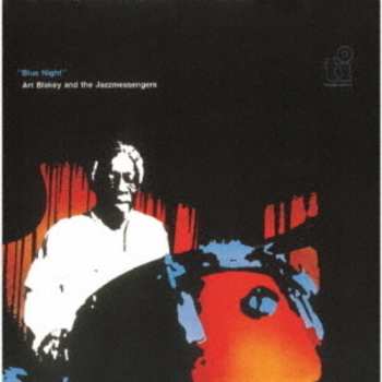 CD Art Blakey & The Jazz Messengers: Blue Night
