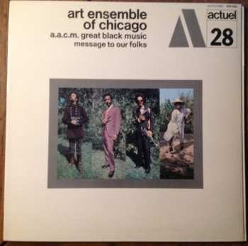 LP The Art Ensemble Of Chicago: Message To Our Folks