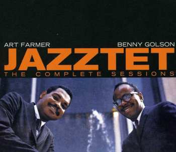Album Art Farmer: The Complete Jazztet Sessions